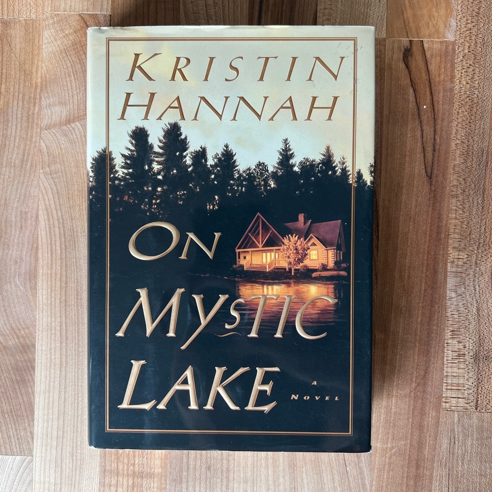 On Mystic Lake - Kristin Hannah